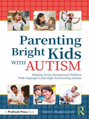 cover image of Parenting Bright Kids With Autism